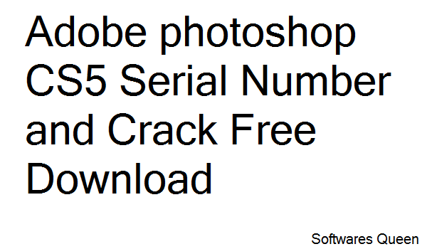 adobe photoshop cs 5 serial number